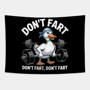 Duck Gym Workout Don't Fart Lifting Deadlift Fitness Tapestry