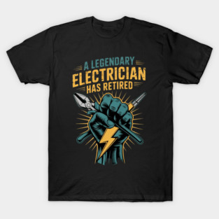 Retired Electrician Humor Electrician Retirement T-Shirt