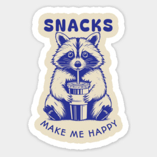 Snacks Make Me Happy Raccoon Magnet