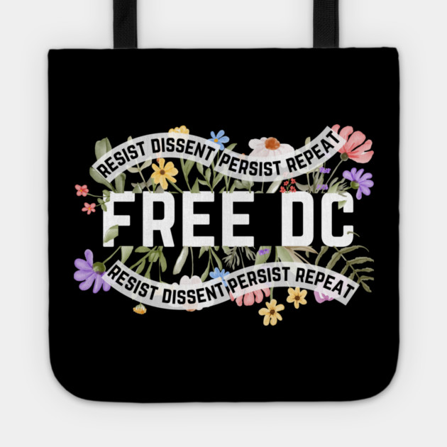 Resist Free DC Tote by The WYLD Tribe