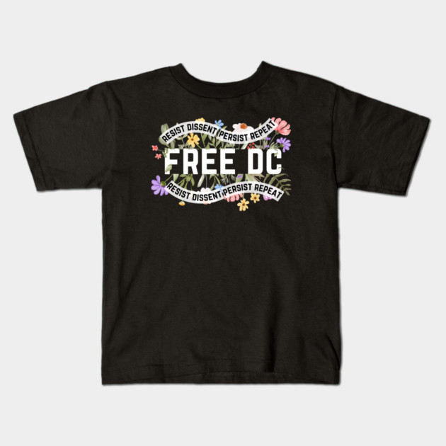 Resist Free DC Kids T-Shirt by The WYLD Tribe