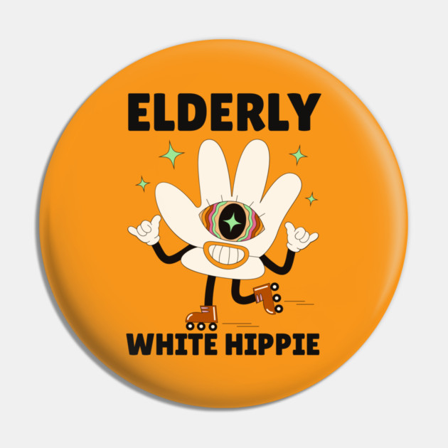 Elderly White Hippie Pin by The WYLD Tribe