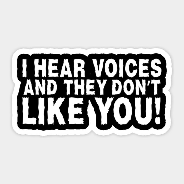 I Hear Voices Sticker by The WYLD Tribe