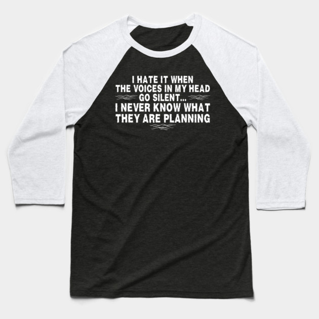 I hear Voices Baseball T-Shirt by The WYLD Tribe