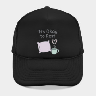 It’s Okay to Rest Hat