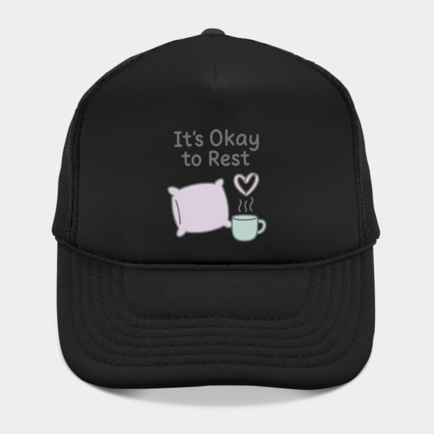 It’s Okay to Rest by Fauzi's Store