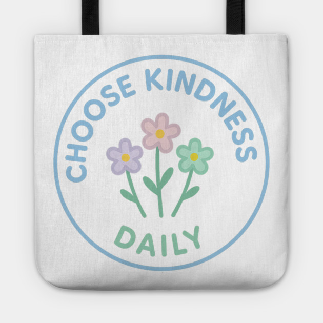 Choose Kindness Daily Tote by Fauzi's Store