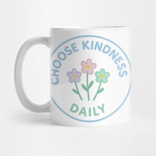 Choose Kindness Daily Mug