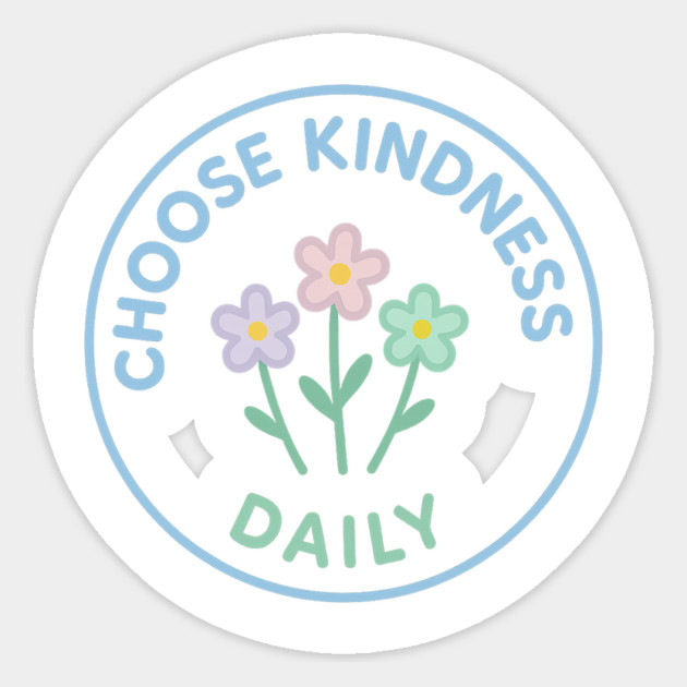 Choose Kindness Daily Magnet by Fauzi's Store