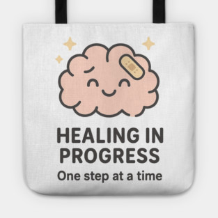 Healing in Progress Tote