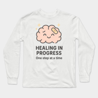 Healing in Progress Long Sleeve T-Shirt