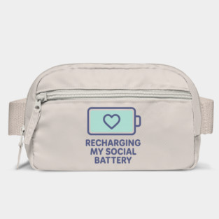 Recharging My Social Battery Bag