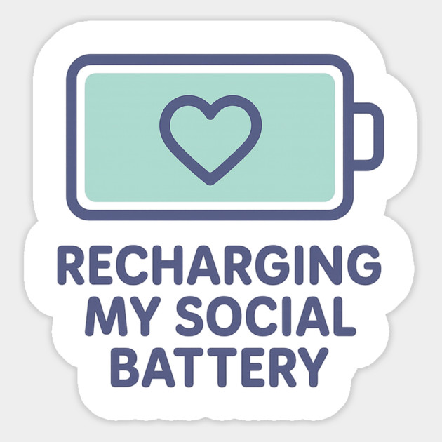 Recharging My Social Battery Magnet by Fauzi's Store