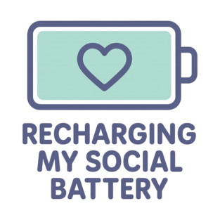 Recharging My Social Battery T-Shirt
