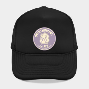 Overthinking Club Hat