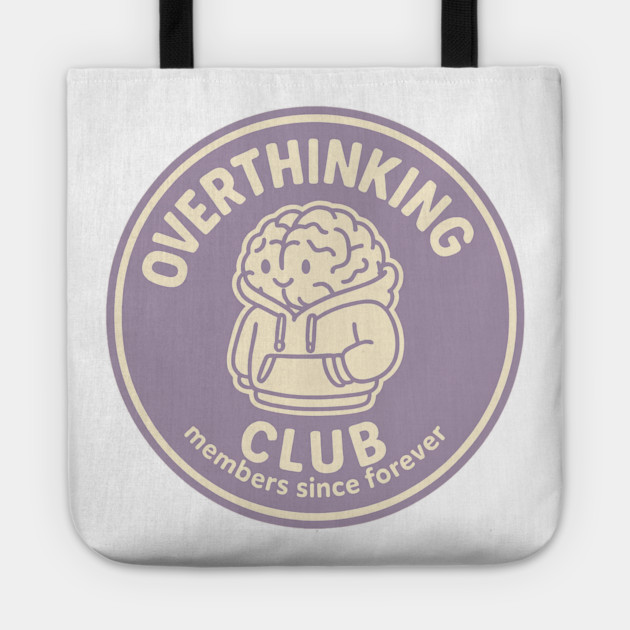 Overthinking Club Tote by Fauzi's Store