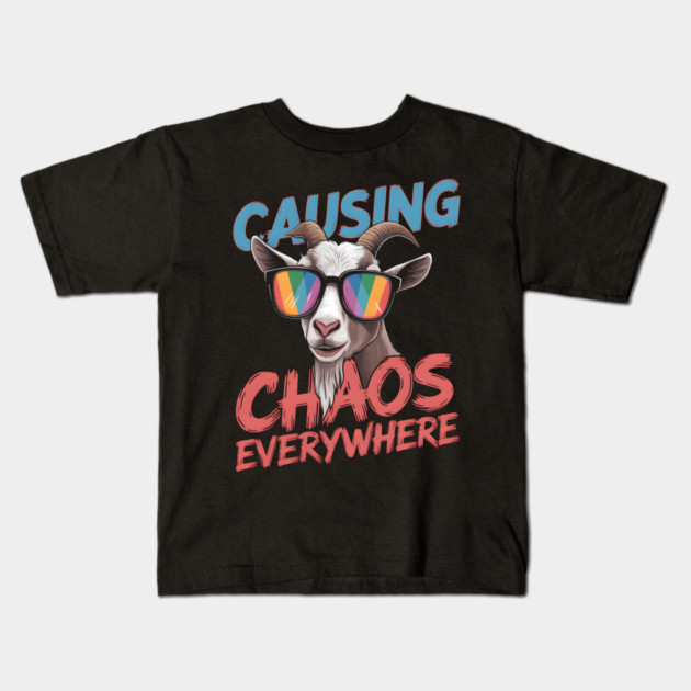 Causing Chaos Everywhere Funny Goat Kids T-Shirt by MakerMind8.2