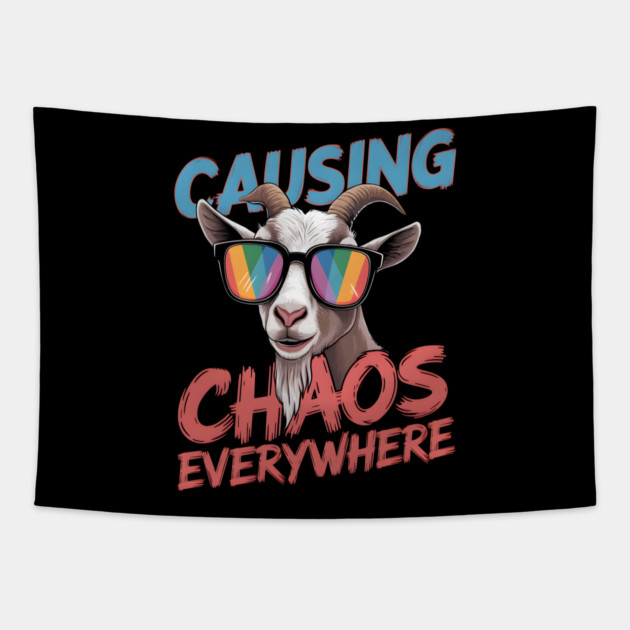 Causing Chaos Everywhere Funny Goat Tapestry by MakerMind8.2