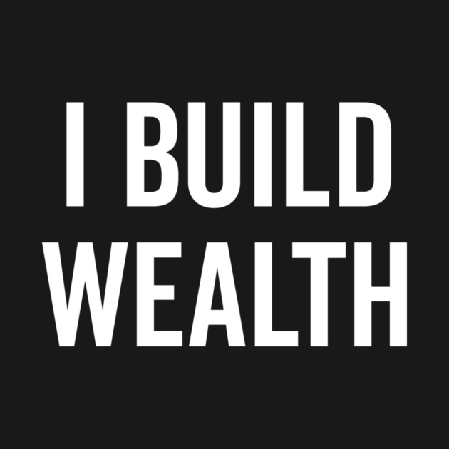 I Build Wealth by Frank Ring