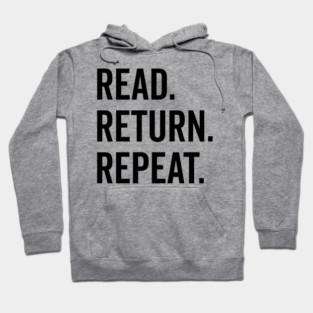 Read Return Repeat Hoodie