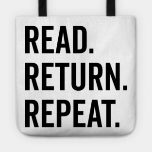 Read Return Repeat Tote