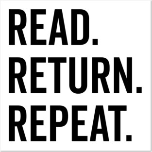 Read Return Repeat Posters and Art