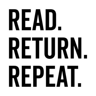 Read Return Repeat T-Shirt