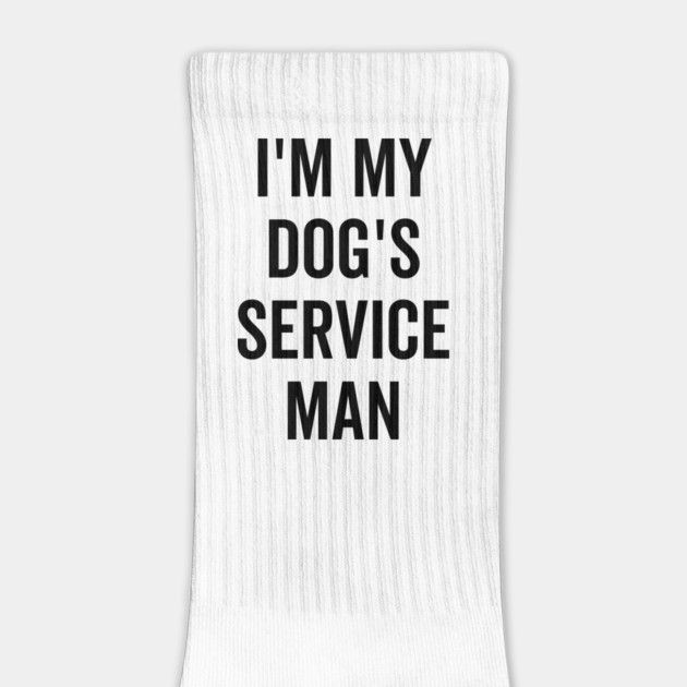 I’m My Dog’s Service Man by Frank Ring