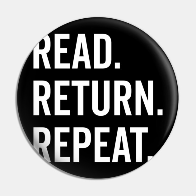 Read Return Repeat Pin by Frank Ring