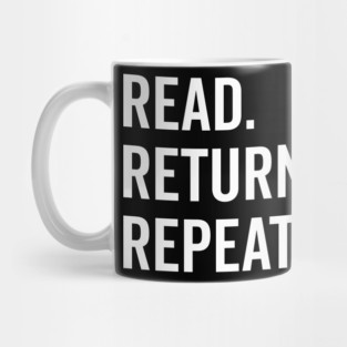 Read Return Repeat Mug