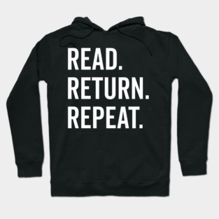Read Return Repeat Hoodie