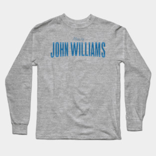 Music by John Williams Long Sleeve T-Shirt