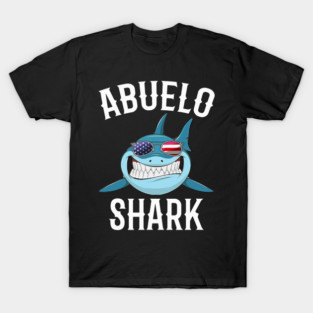 Shark Pet 4th Of July Abuelo Shark Spanish Grandpa Patriotic Funny T-Shirt