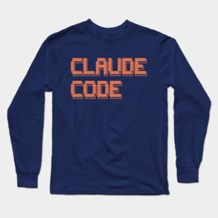 Claude Code AI Assistant Long Sleeve T-Shirt