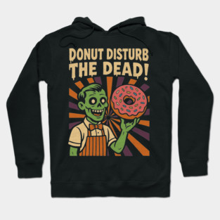 Donut Disturb the Dead Zombie Retro Halloween Hoodie