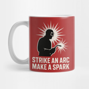 Strike an Arc, Make a Spark Mug