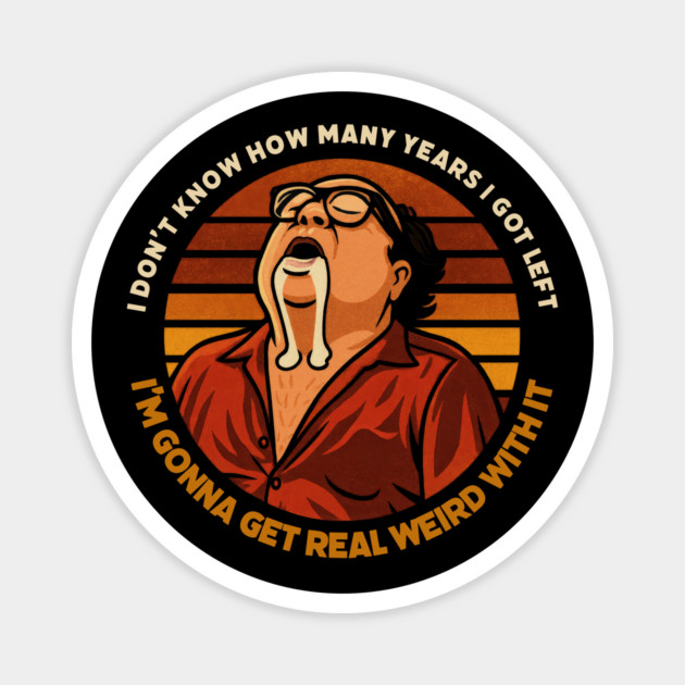 Gonna Get Real Weird With It Magnet by DankyDevito