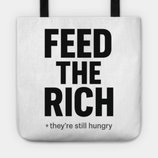 Feed the Rich (Light) Tote