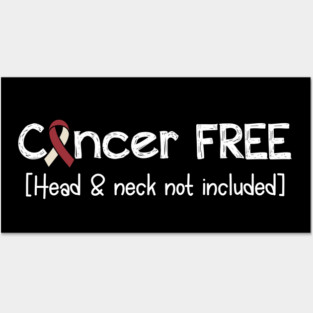 Cancer FREE- Head Neck Cancer Gifts Head Neck Cancer Awareness Posters and Art