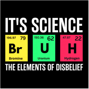 Funny Periodic Table Science Bruh Design Posters and Art