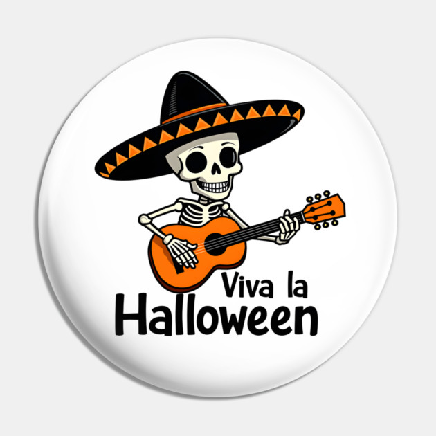 Viva la Halloween Pin by MCALTees