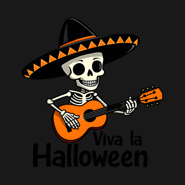Viva la Halloween by MCALTees