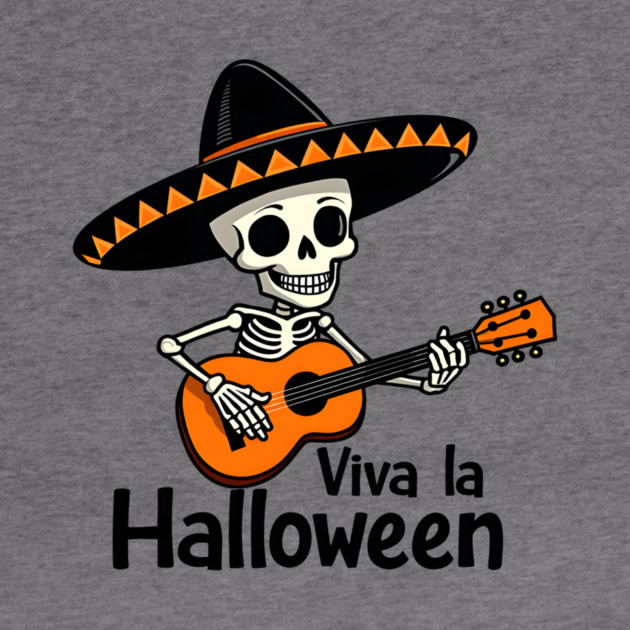 Viva la Halloween by MCALTees