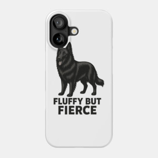 Fluffy but fierce Phone Case