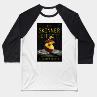 The Skinner Effect Baseball T-Shirt