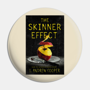 The Skinner Effect Pin