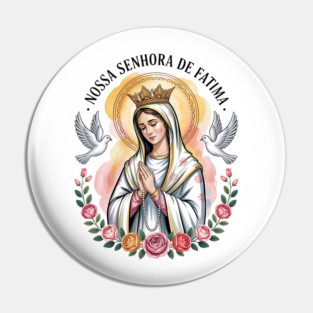 Nossa Senhora de Fatima Pin