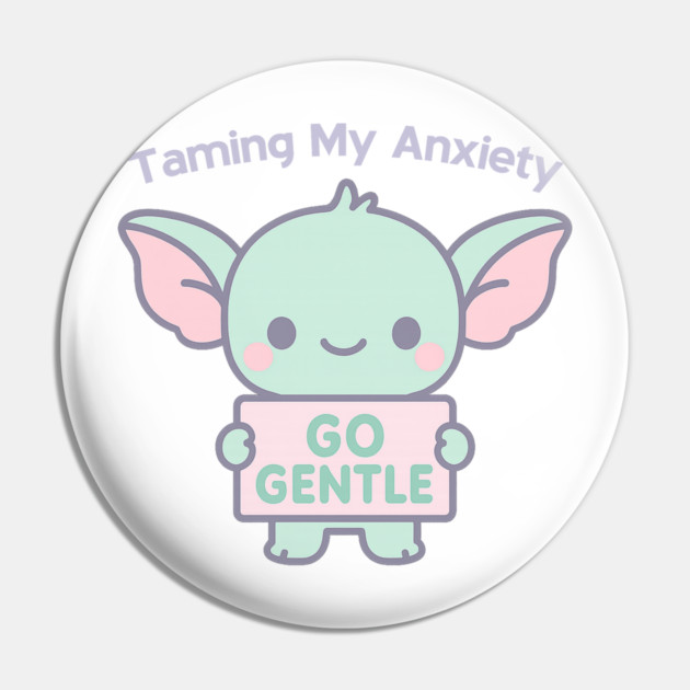 Taming My Anxiety (Gremlin) Pin by Fauzi's Store