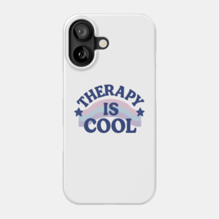 Therapy Is Cool Phone Case
