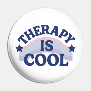 Therapy Is Cool Pin